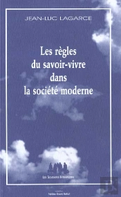 Les Règles Du Savoir-Vivre Dans La Société Moderne
