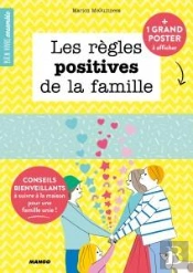 Les Règles Positives De La Famille ; 15 Conseils Bienveillants À Suivre À La Maison Pour Une Famille Unie !