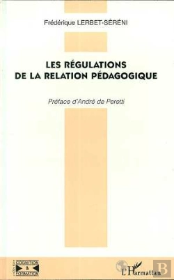 Bertrand.pt - Les Regulations De La Relation Pedagogique
