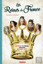 Les Reines De France