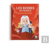 Les Reines De France : Le Règne Des Grandes Souveraines