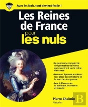 Les Reines De France Pour Les Nuls