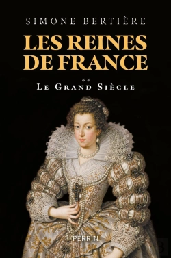 Bertrand.pt - Les Reines De France Tome 2 : Le Grand Siècle