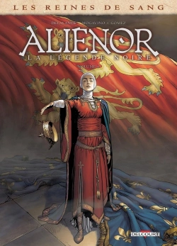 Bertrand.pt - Les Reines De Sang - Aliénor, La Légende Noire Tome 4