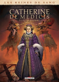 Bertrand.pt - Les Reines De Sang - Catherine De Médicis, La Reine Maudite Tome 2