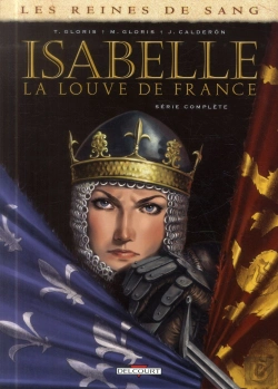 Bertrand.pt - Les Reines De Sang - Isabelle, La Louve De France - Fourreau T.1 + T.2