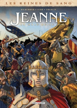 Bertrand.pt - Les Reines De Sang - Jeanne, La Mâle Reine Tome 3 : La Mâle Reine