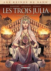Les Reines De Sang - Les Trois Julia Tome 3 : La Princesse Du Silence
