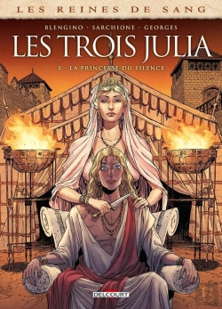 Bertrand.pt - Les Reines De Sang - Les Trois Julia Tome 3 : La Princesse Du Silence