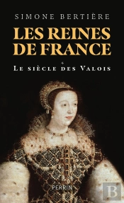 Les Reines Sous Les Valois