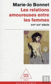 Les Relations Amoureuses Entre Les Femmes : Xvie-Xxe Siècle
