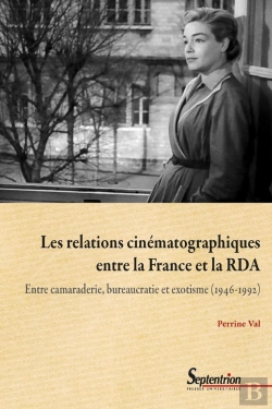 Bertrand.pt - Les Relations Cinématographiques Entre La France Et La Rda