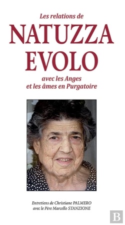 Bertrand.pt - Les Relations De Natuzza Evolo Avec Les Anges Et Les Âmes En Purgatoire