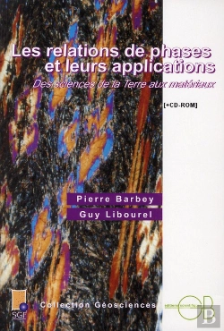 Bertrand.pt - Les Relations De Phases Et Leurs Applications ; Des Sciences De La Terre Aux Matériaux