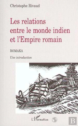 Bertrand.pt - Les Relations Entre Le Monde Indien Et L'Empire Romain