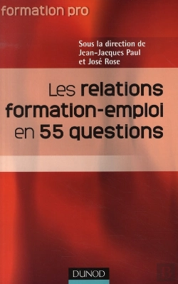 Bertrand.pt - Les Relations Formation/Emploi En 55 Questions