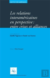 Les Relations Interaméricaines En Perspective : Entre Crises Alliances