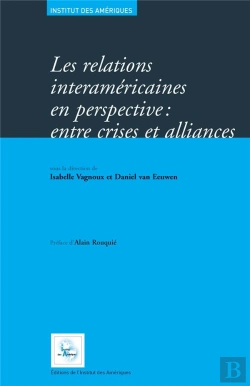 Bertrand.pt - Les Relations Interaméricaines En Perspective : Entre Crises Alliances