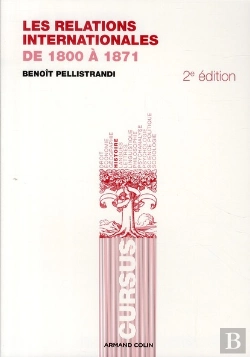Bertrand.pt - Les Relations Internationales (1800-1871) (2e Édition)