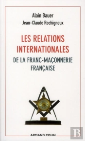 Les Relations Internationales De La Franc-Maçonnerie Française