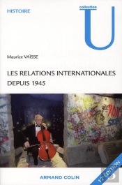 Les Relations Internationales Depuis 1945 (12e Édition)