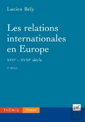 Les Relations Internationales En Europe, Xviie-Xviiie Siècles