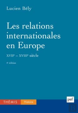 Bertrand.pt - Les Relations Internationales En Europe, Xviie-Xviiie Siècles