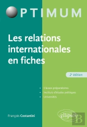 Les Relations Internationales En Fiches - 2e Édition