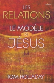 Les Relations ; Le Modèle De Jésus