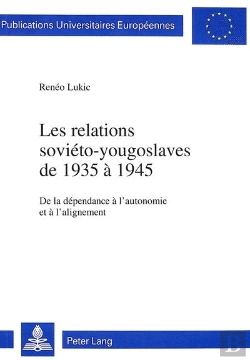 Bertrand.pt - Les Relations Sovieto-Yougoslaves De 1935 A 1945