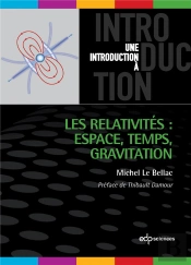 Les Relativités ; Espace, Temps, Gravitation