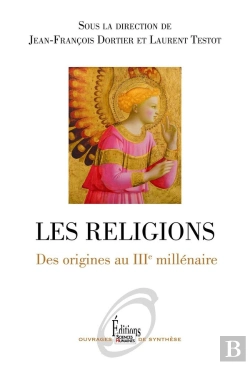 Bertrand.pt - Les Religions ; Des Origines Au Iiie Millénaire