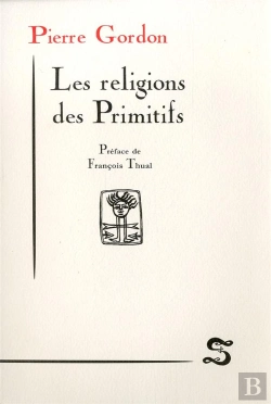 Bertrand.pt - Les Religions Des Primitifs