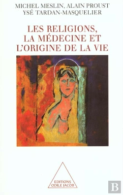 Bertrand.pt - Les Religions La Medecine Et L'Origine De La Vie