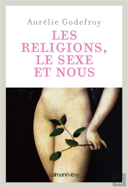 Bertrand.pt - Les Religions, Le Sexe Et Nous
