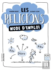 Les Religions Mode D'Emploi