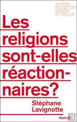 Bertrand.pt - Les Religions Sont-Elles Réactionnaires ?