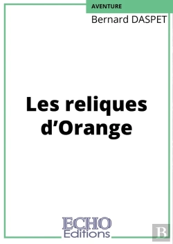 Bertrand.pt - Les Reliques D'Orange