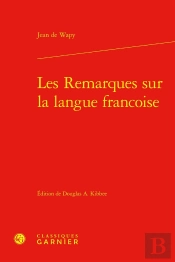 Les Remarques Sur La Langue Francoise