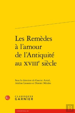Bertrand.pt - Les Remedes A L'Amour De L'Antiquite Au Xviiie Siecle