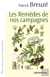 Les Remèdes De Nos Campagnes