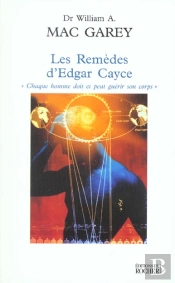 Les Remedes D'Edgar Cayce