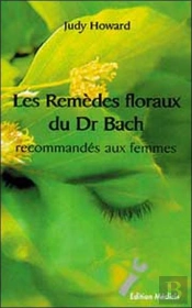 Les Remedes Floraux Du Dr Bach Recommandes Aux Femmes