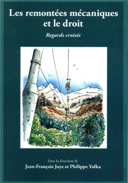 Bertrand.pt - Les Remontées Mécaniques Et Le Droit ; Regards Croisés