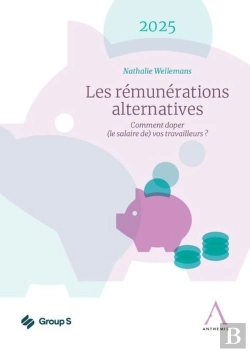 Bertrand.pt - Les Rémunérations Alternatives 2025 : Comment Doper (Le Salaire De) Vos Travailleurs ?