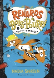 Les Renards De Bois-Pourri - 2 - Fourrure En Folie