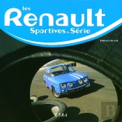Les Renault, Sportives De Serie