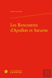 Les Rencontres D'Apollon Et Saturne