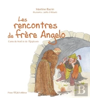 Les Rencontres De Frère Angelo : Conte De Noël Et De L'Épiphanie