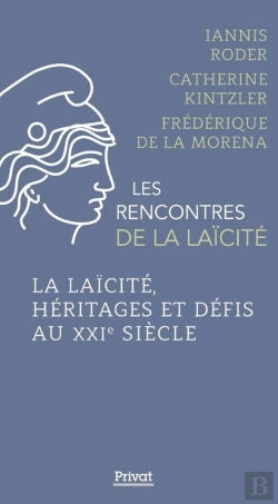 Bertrand.pt - Les Rencontres De La Laïcité : La Laïcité, Héritage Et Défis Au Xxie Siècle